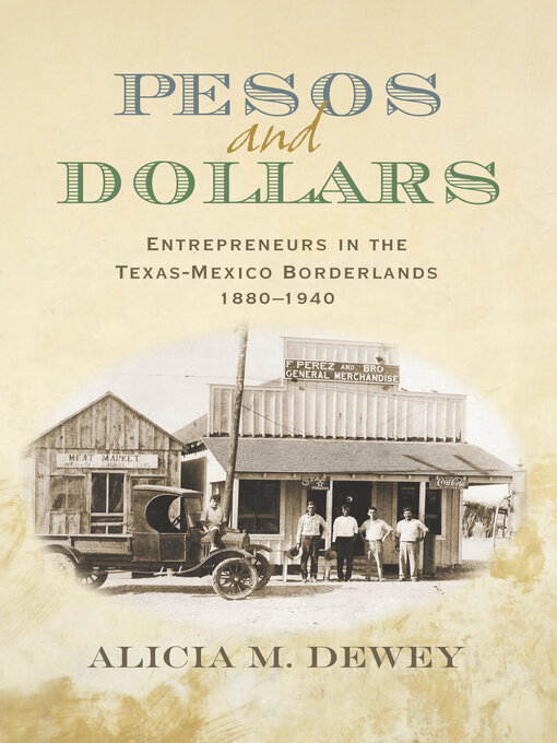 Title details for Pesos and Dollars by Alicia Marion Dewey - Available